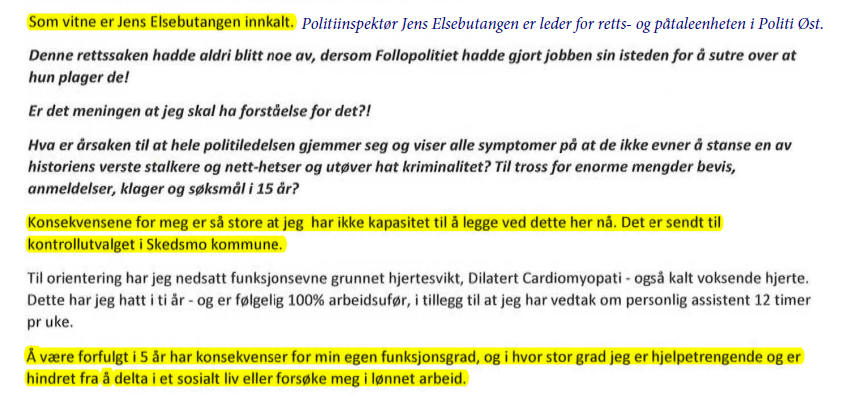 Irene Hov skriver til Statsadvokaten at hun ikke har kapasitet til å legge ved dokumentasjon av sine anklager mot Bruun: "Det er sendt til kontrollutvalget i Skedsmo", skriver hun.